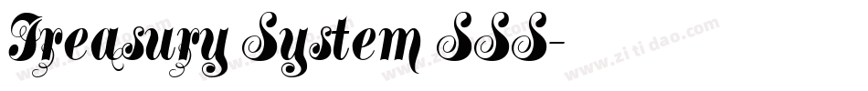 Treasury System SSS字体转换